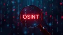 What Is OSINT? How Cyber Criminals Use Open Source Intelligence to Target You Online