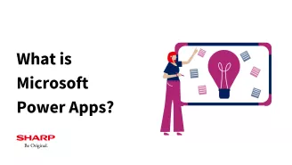 What is Microsoft Power Apps? – Explainer